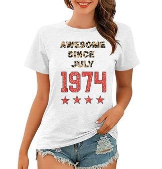 Awesome Since July 1974 Leopard 1974 July Birthday Women T-shirt - Seseable