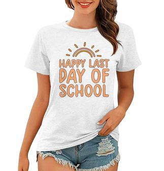 Happy Last Day Of School Students And Teachers Graduation V3 Women T-shirt - Seseable