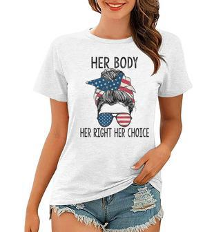 Her Body Her Right Her Choice Messy Bun Us Flag Pro Choice Women T-shirt - Seseable