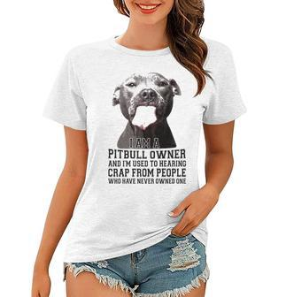 I Am A Pit Bull Owner Women T-shirt - Thegiftio UK