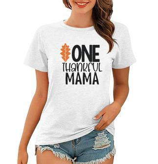 One Thankful Mama Fall Gift For Mom Women T-shirt - Seseable