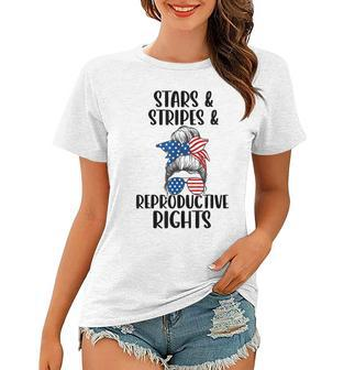 Stars Stripes Reproductive Rights 4Th Of July Messy Bun Women T-shirt - Seseable