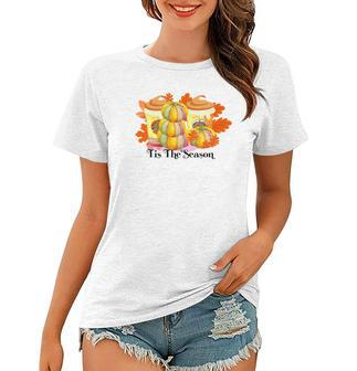 Tis The Season Pumpkin Pie Latte Drink Fall Women T-shirt - Seseable