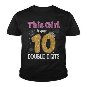 10Th Birthday This Girl Is Now 10 Years Old Double Digits V2 Youth T-shirt - Seseable