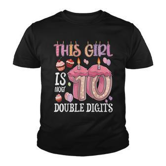 10Th Birthday This Girl Is Now 10 Years Old Double Digits V3 Youth T-shirt - Seseable