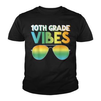 10Th Grade Vibes Back To School First Day Of School Teacher Youth T-shirt - Thegiftio UK