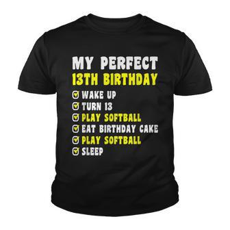 13 Years Old My Perfect 13Th Birthday Softball 13Th Birthday Youth T-shirt - Thegiftio UK