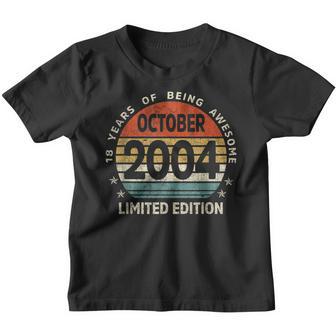 18 Year Old 18Th Birthday October 2004 Limited Edition Youth T-shirt - Thegiftio UK