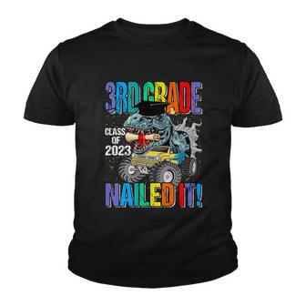3Rd Grade Class Of 2023 Nailed It Monster Truck Dinosaur Cute Gift Youth T-shirt - Monsterry UK