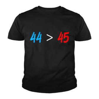 44 45 Red White Blue 44Th President Is Greater Than 45 Tshirt Youth T-shirt - Monsterry DE