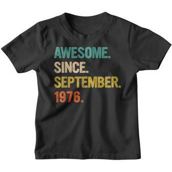 46 Years Old Gift Awesome Since September 1976 46Th Birthday V5 Youth T-shirt - Thegiftio UK