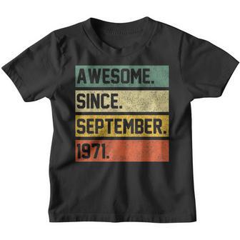 51 Years Old Gift Awesome Since September 1971 51St Birthday V7 Youth T-shirt - Thegiftio UK