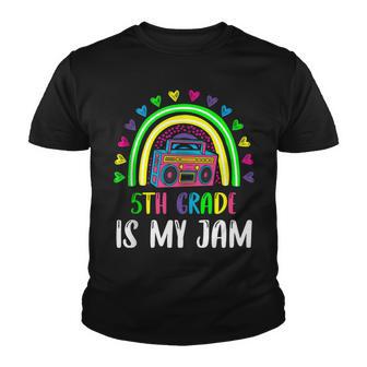 5Th Grade Is My Jam Rainbow Boombox Teacher Student Youth T-shirt - Thegiftio UK