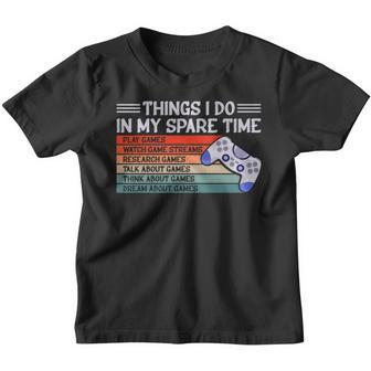 6 Things I Do In My Spare Time Video Games Girl Gaming Youth T-shirt - Thegiftio UK