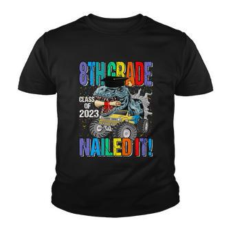 8Th Grade Class Of 2023 Nailed It Monster Truck Dinosaur Gift Youth T-shirt - Monsterry DE