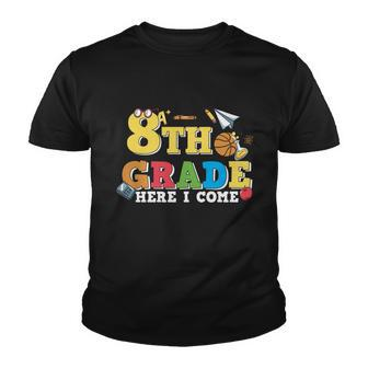 8Th Grade Here I Come 1St Day Of School Premium Plus Size Shirt For Teacher Kids Youth T-shirt - Monsterry AU