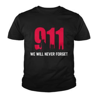 9-11 We Will Never Forget Youth T-shirt - Monsterry