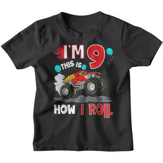 9Th Birthday Gifts Im 9 This Is How I Roll Monster Truck Youth T-shirt - Thegiftio UK