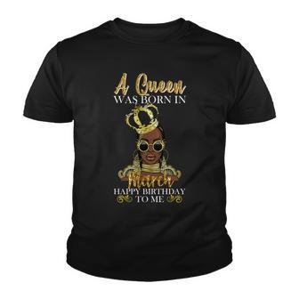 A Queen Was Born In March Happy Birthday Graphic Design Printed Casual Daily Basic Youth T-shirt - Thegiftio UK