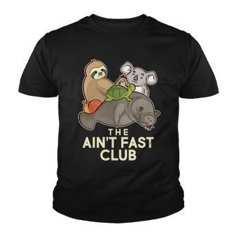 Aint Fast Club Funny Animal Youth T-shirt - Monsterry UK