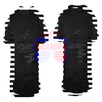 All American Grandpa Sunglasses 4Th Of July Independence Day Patriotic Youth T-shirt - Monsterry