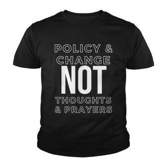 Anti Gun Policy & Change Not Thoughts & Prayers Wear Orange Youth T-shirt - Monsterry