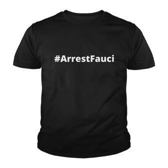 Arrest Fauci V2 Youth T-shirt - Thegiftio UK