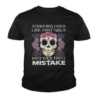 Assuming I Was Like Most Girls Skull Halloween Youth T-shirt | Mazezy