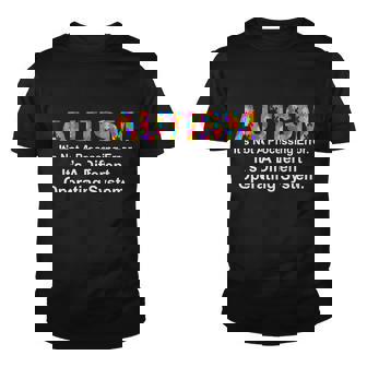 Autism Not A Processing Error Its Different Operating System Youth T-shirt - Monsterry