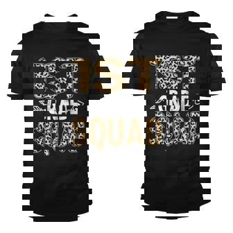 Back To School First Grade 1St Grade Leopard Squad Teacher Youth T-shirt - Seseable
