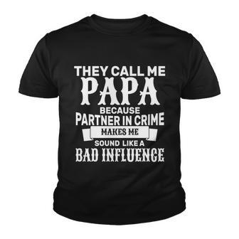 Bad Influence Papa Tshirt Youth T-shirt - Monsterry AU