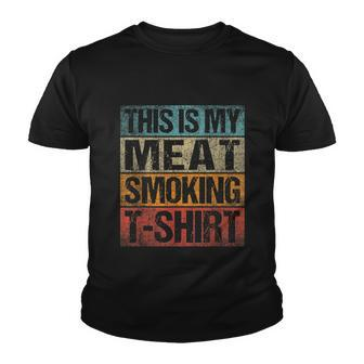 Bbq Smoker Vintage Retro This Is My Meat Smoking Bbq Tshirt Youth T-shirt - Monsterry AU