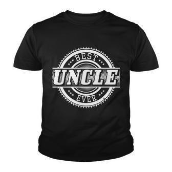 Best Uncle Ever Badge Youth T-shirt - Monsterry AU