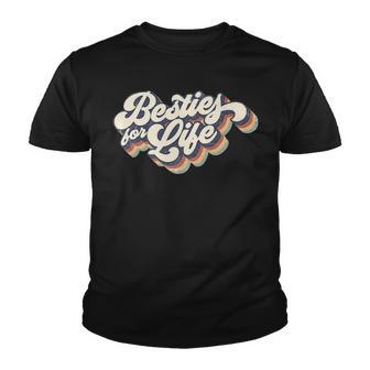 Besties For Life Best Friend Family Matching Bff Best Friend Forever Friendship Youth T-shirt - Thegiftio UK