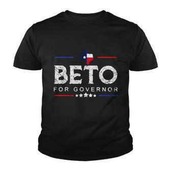 Beto For Governor Beto Orourke Shirt Youth T-shirt - Thegiftio UK