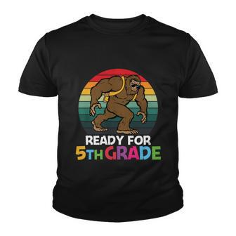 Bigfoot Ready For 5Th Grade Back To School First Day Of School Youth T-shirt - Monsterry UK
