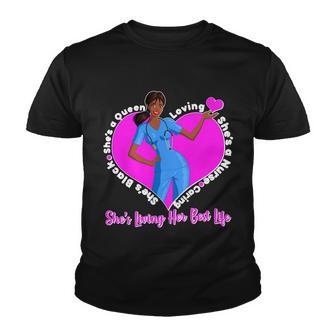 Black Nurse Living Her Best Life Tshirt Youth T-shirt - Monsterry DE