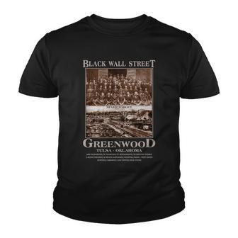 Black Wall Street Never Forget Greenwood Tulsa Oklahoma V2 Youth T-shirt - Monsterry