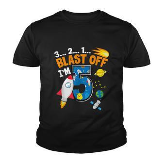 Blast Off Im 5 Funny Astronaut 5Th Birthday Space Costume Youth T-shirt - Monsterry