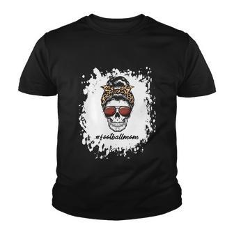 Bleached Football Mom Life With Leopard And Messy Bun Player Great Gift Youth T-shirt - Monsterry CA