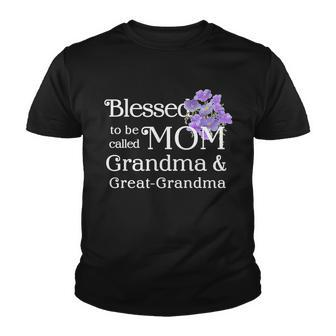 Blessed To Be Called Mom Grandma & Great Grandma Tshirt Youth T-shirt - Monsterry