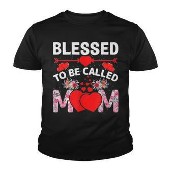 Blessed To Be Called Mom Happy Mothers Day Youth T-shirt - Thegiftio UK