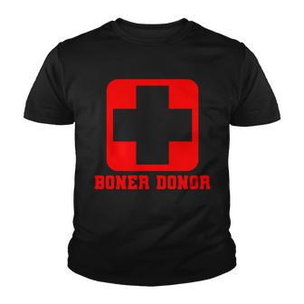 Boner Donor Adult Humor Tshirt Youth T-shirt - Monsterry