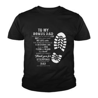 Bonus Dad Fathers Day Gift From Stepdad For Daughter Son Tshirt Youth T-shirt - Monsterry AU