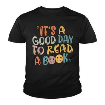 Book Lovers Funny Reading| Its A Good Day To Read A Book Youth T-shirt - Thegiftio UK