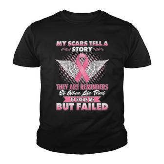 Breast Cancer Awareness My Scars Tell A Story Youth T-shirt - Monsterry