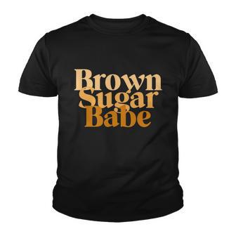 Brown Sugar Babe Proud Black Women Shirt African Pride Youth T-shirt - Monsterry DE