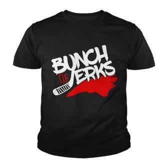 Bunch Of Jerks Carolina Hockey Tshirt Youth T-shirt - Monsterry