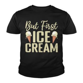 But First Ice Cream Youth T-shirt - Thegiftio UK