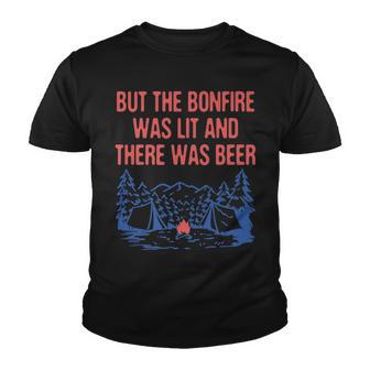 But The Bonfire Was Lit Camping Hiking Camper Hiker Youth T-shirt - Thegiftio UK